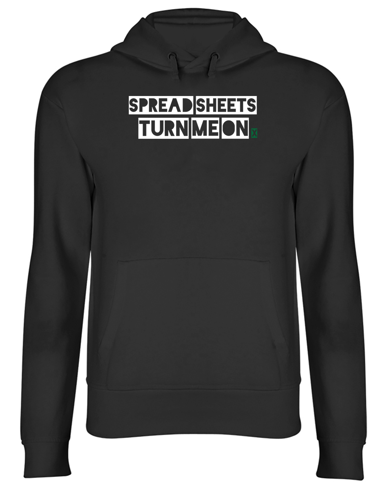 Spread Sheets Turn me On Funny Geek Nerd Hoodie Mens Womens Hooded Top