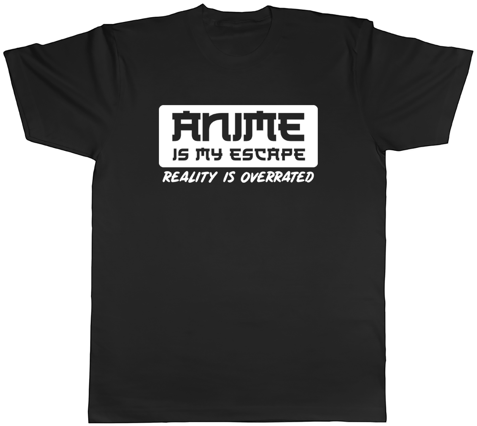 Anime is my Escape Reality is Overrated Funny Mens T-Shirt Tee Gift Top
