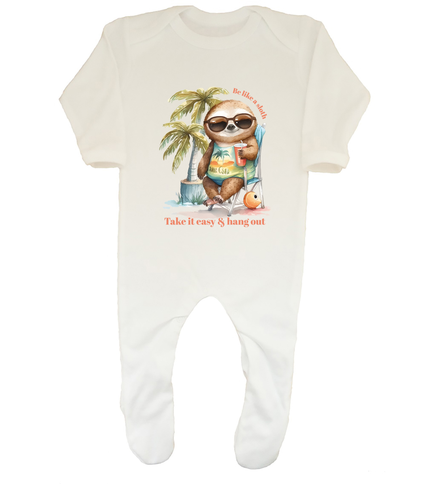 Be like a Sloth Baby Grow Sleepsuit Take it Easy and Hang Out Boys Girls Gift
