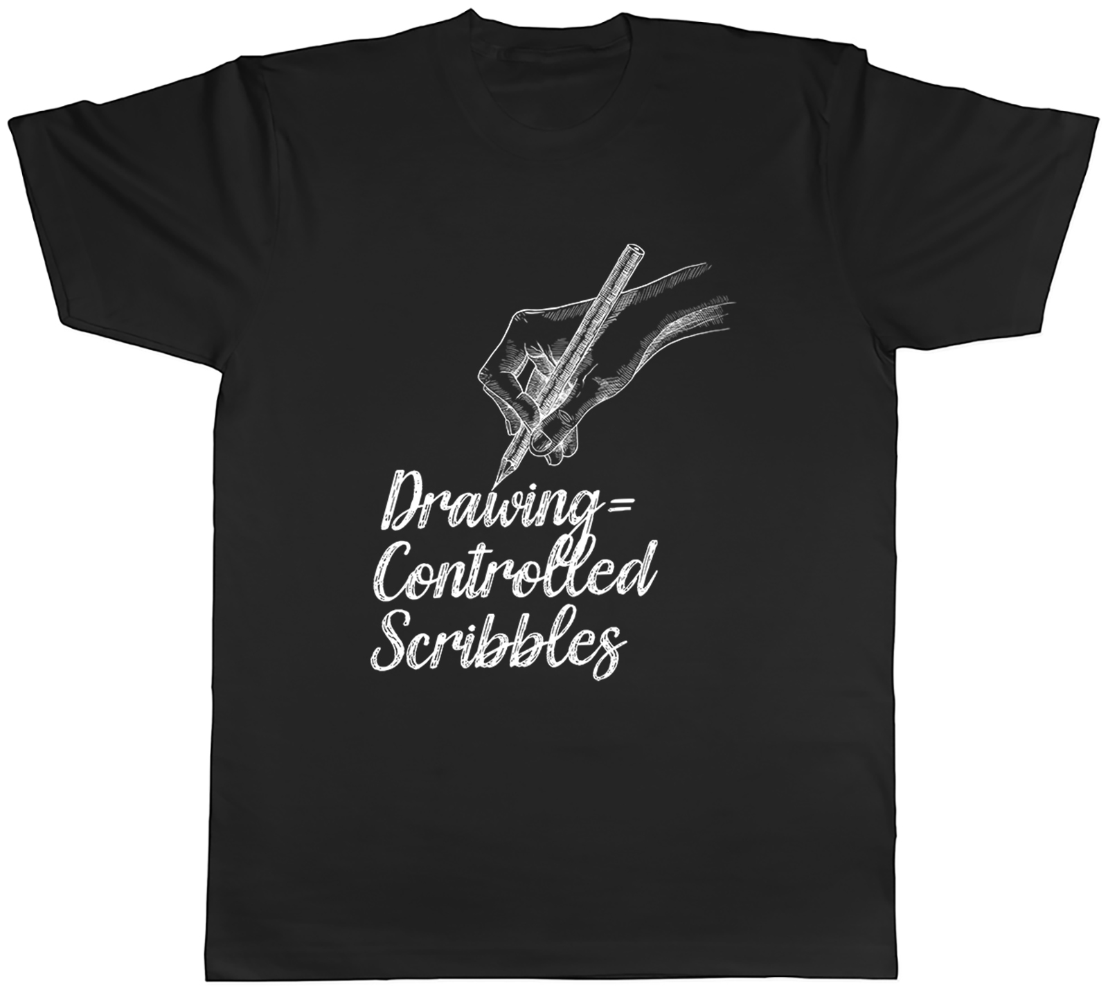 Drawing Equals Controlled Scribbles Funny Mens T-Shirt Tee Gift Top