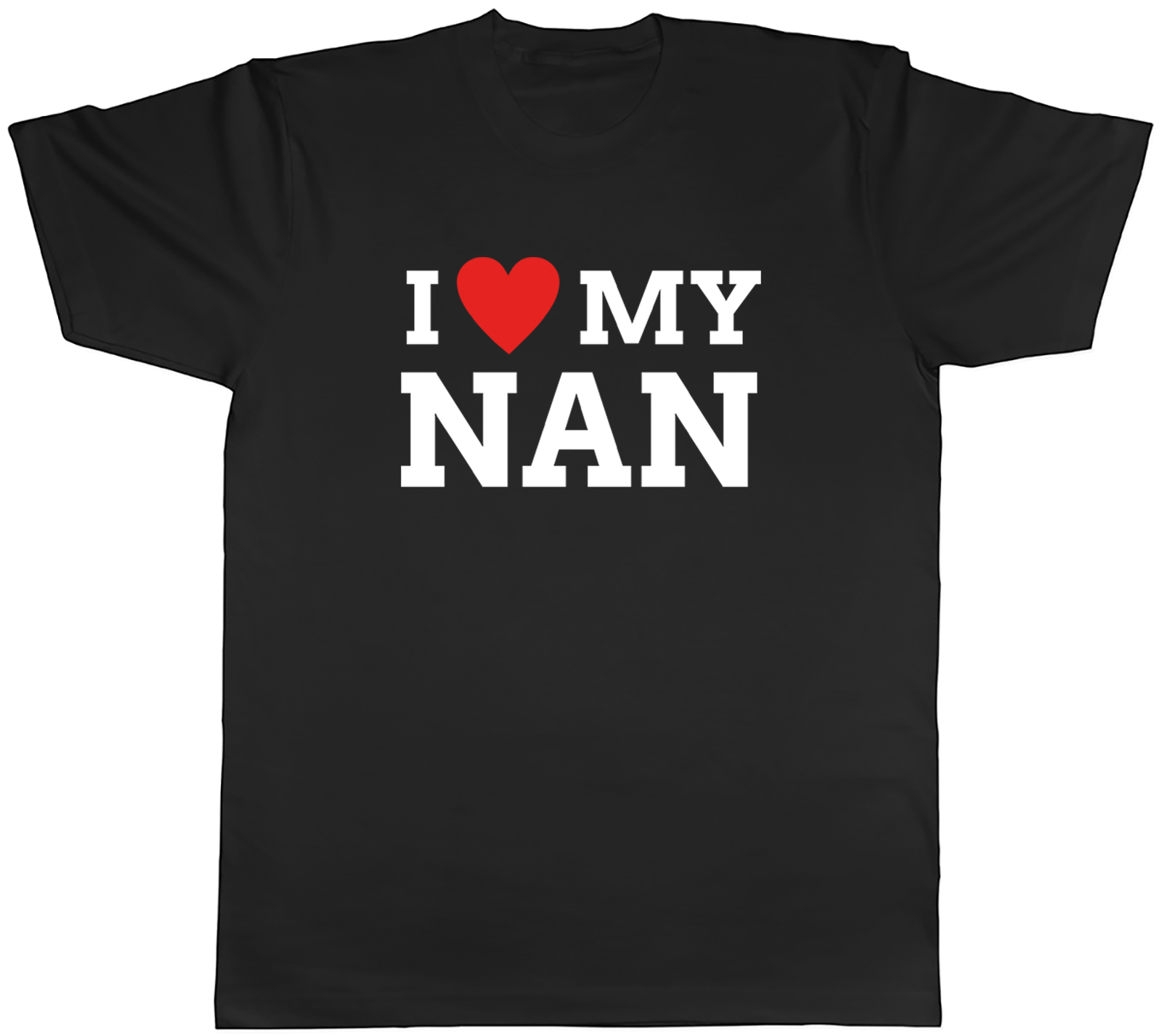Nan Mens T-Shirt Grandma Granny Gran Nana Unisex Tee Gift