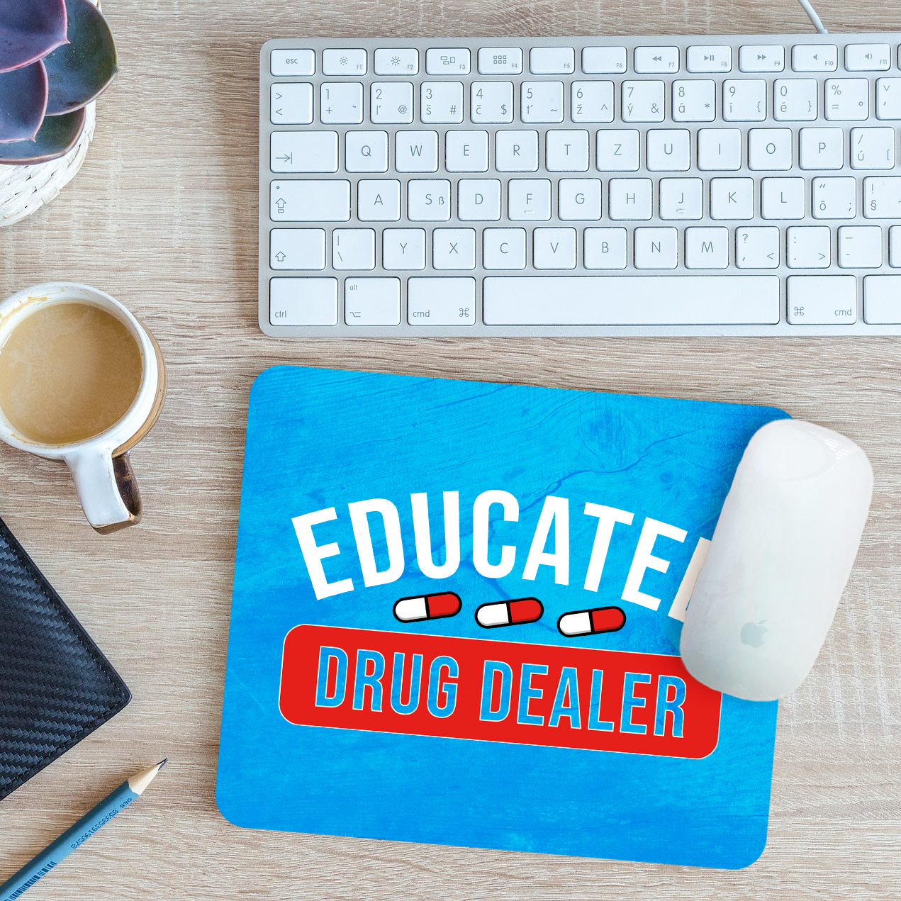 Funny Pharmacist Mouse Mat Pad Educated Drug Dealer Pharmacy Gift 24cm x 19cm - Picture 3 of 11
