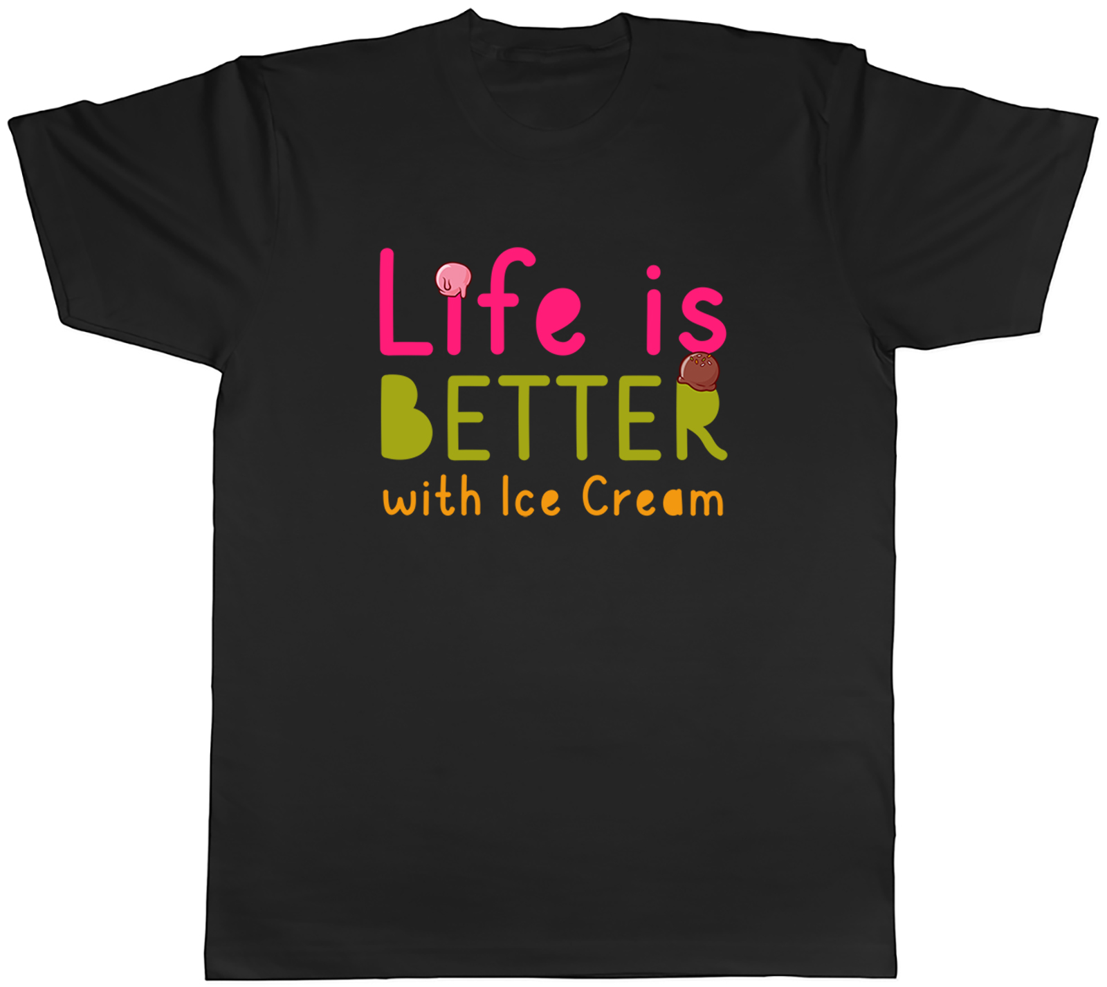 Funny Ice Cream Mens T-Shirt Life is Better Tee Gift