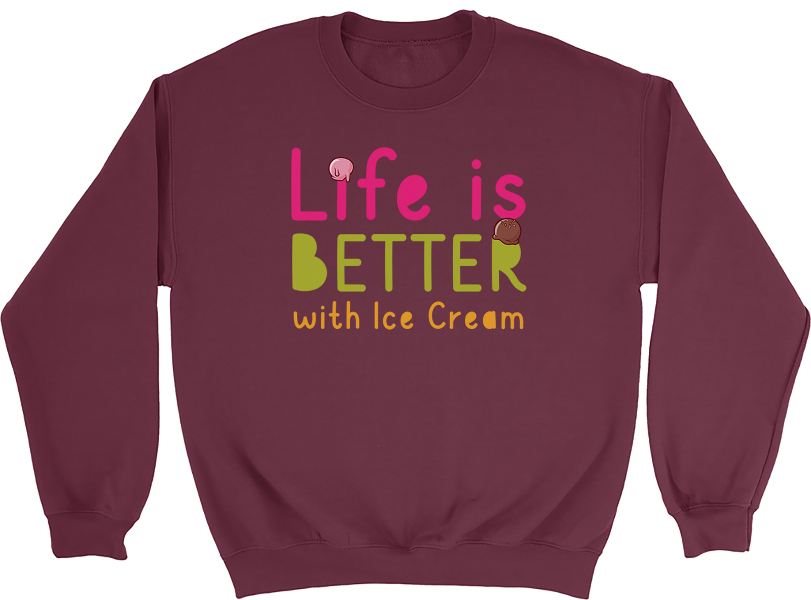 Funny Ice Cream Sweatshirt Mens Womens Life is Better Gift Jumper