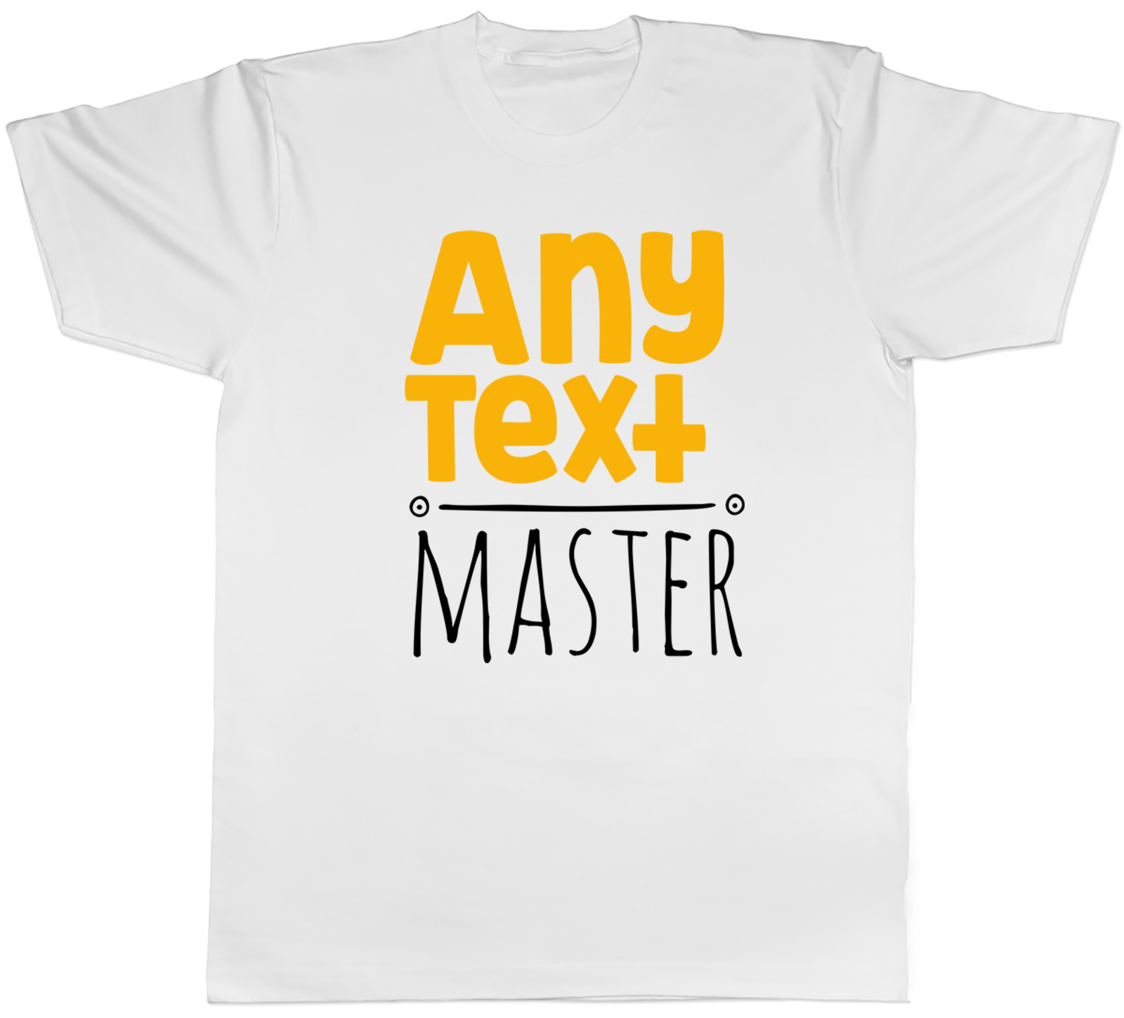 Personalised Any Custom Text Master Mens T-Shirt Joke Funny Tee Gift