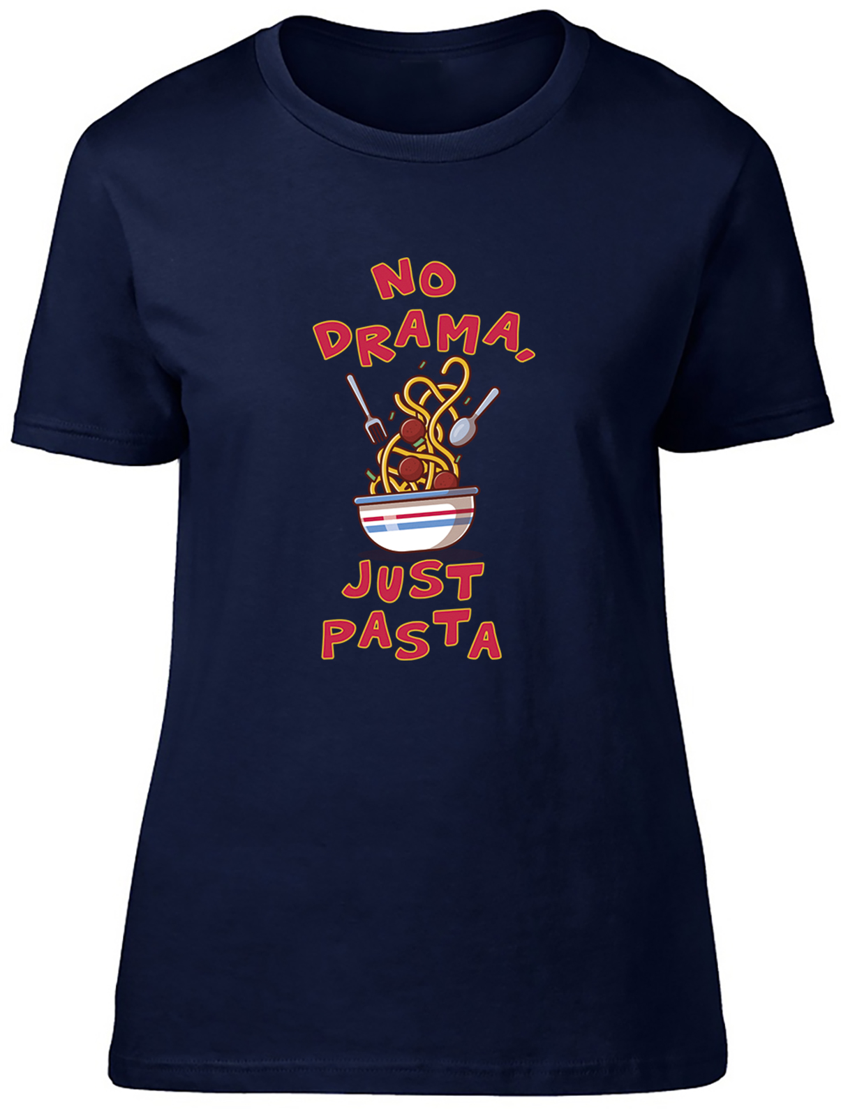 No Drama Just Pasta Womens T-Shirt Spaghetti Bolognese Marinara Ladies Gift Tee - Picture 4 of 8
