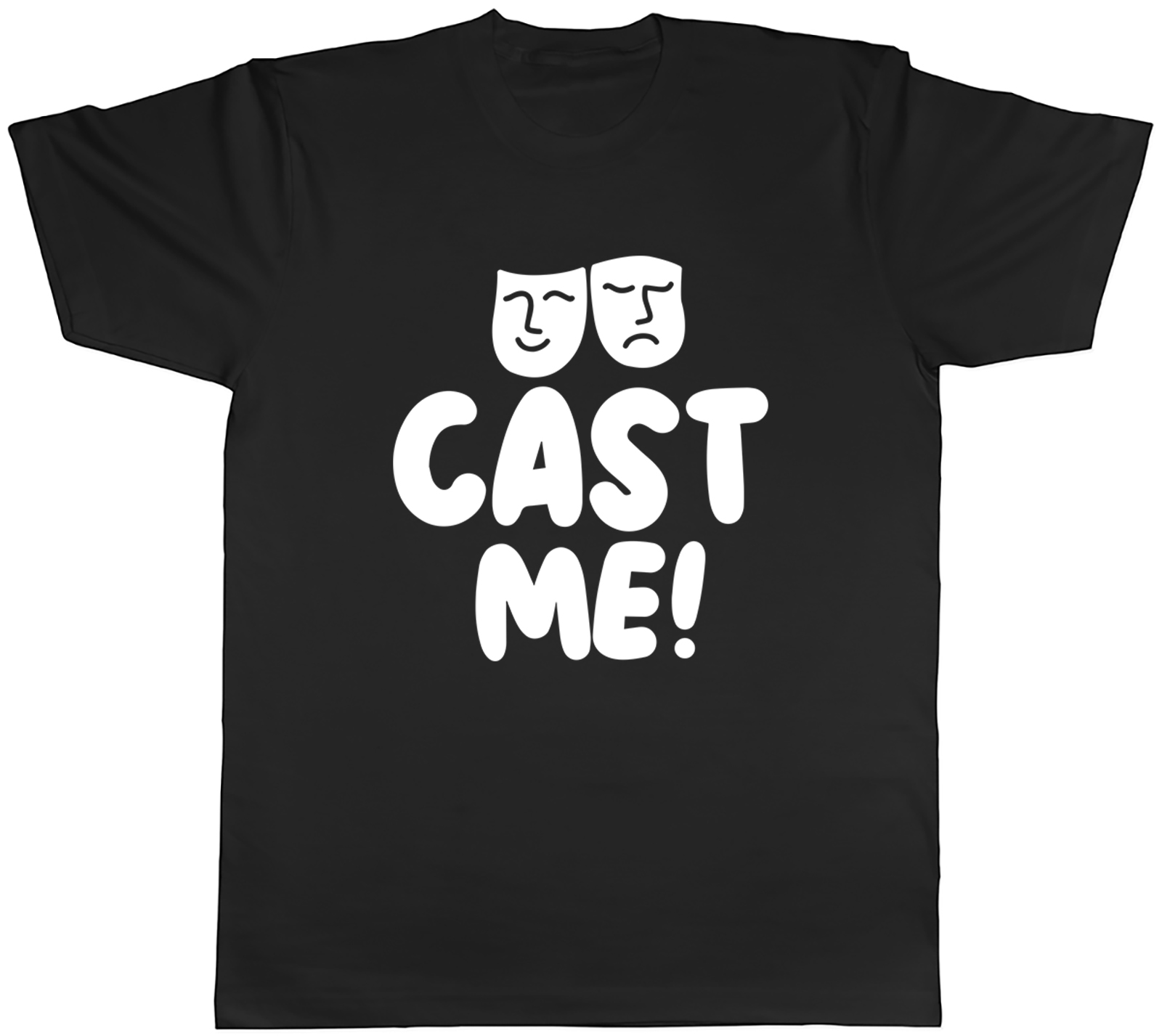 Cast Me Theatre Day Stage Actor Acting Mens T-Shirt Tee Gift Top