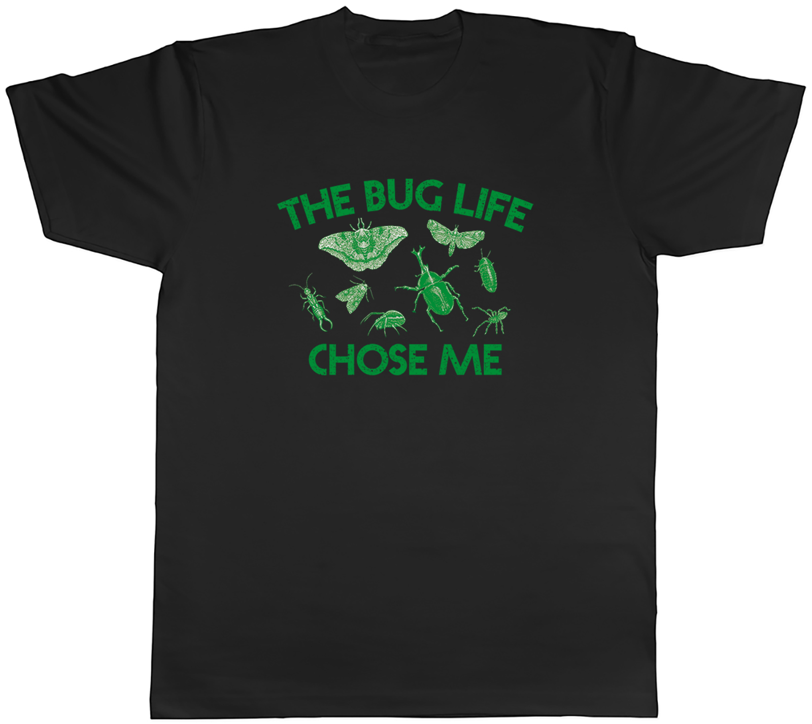 The Bug Life Chose Me Funny Insect Lover Mens T-Shirt Tee Gift Top