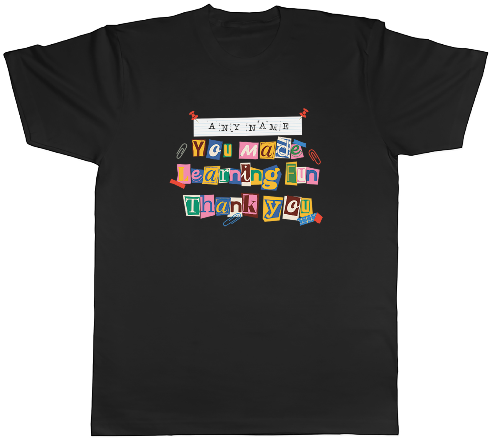 Personalised You Made Learning Fun Teacher Gift Mens T-Shirt Tee Gift Top