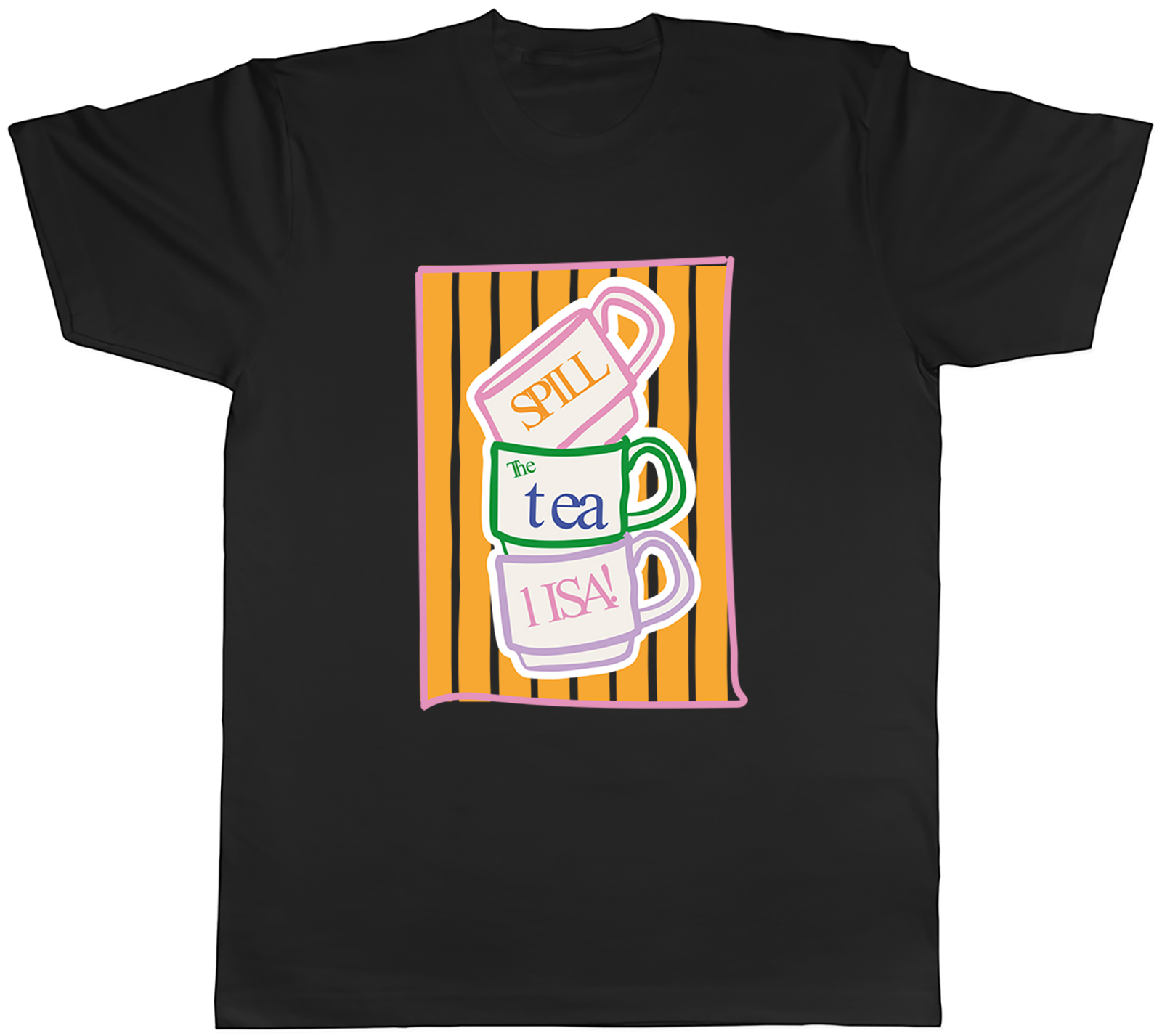 Personalised Funny Spill the Tea Any Name Cups Mens T-Shirt Tee Gift Top