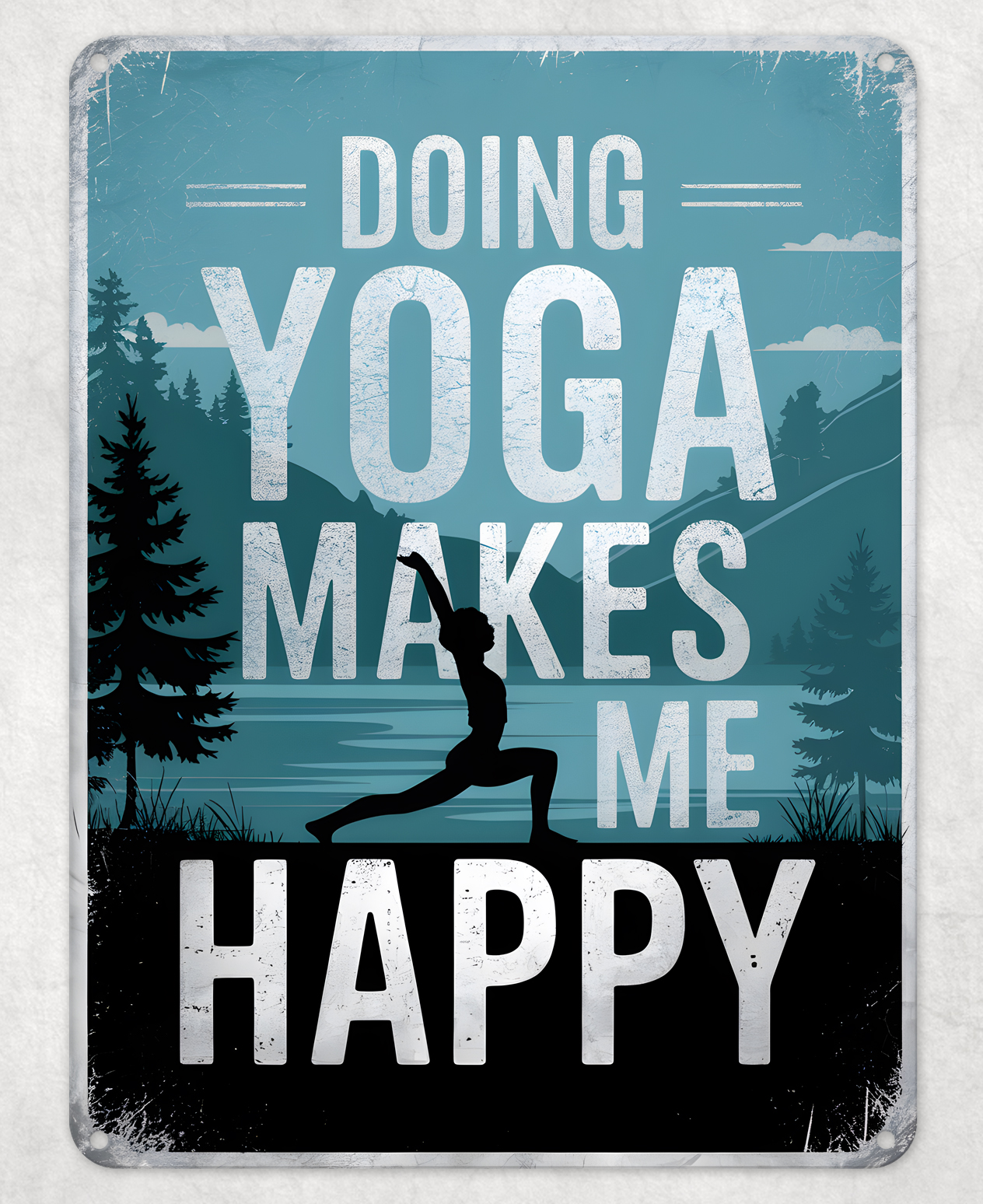 Doing Yoga Makes me Happy Metal Poster Wall Tin Sign Man Cave Shed Home Plaque
